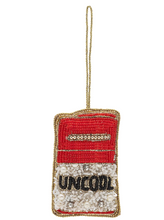 Anna + Nina Beaded Uncool Ornament